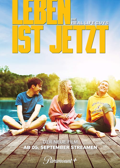 Leben ist Jetzt – Die Real Life Guys