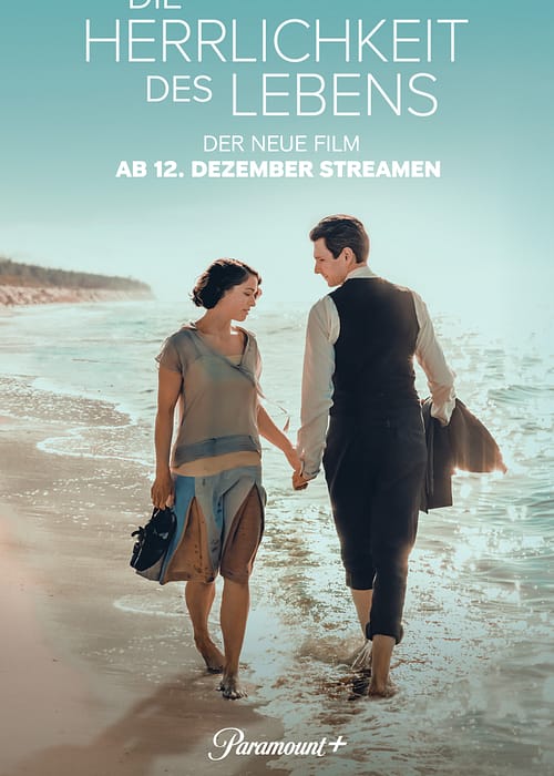 DIE HERRLICHKEIT DES LEBENS