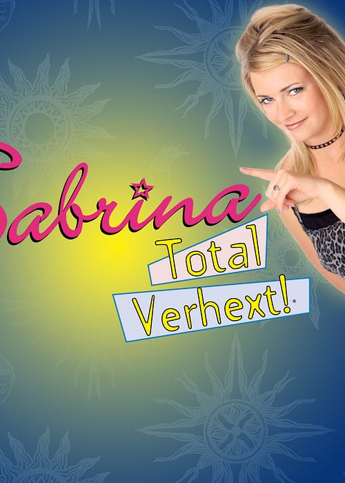 Sabrina – Total verhext!