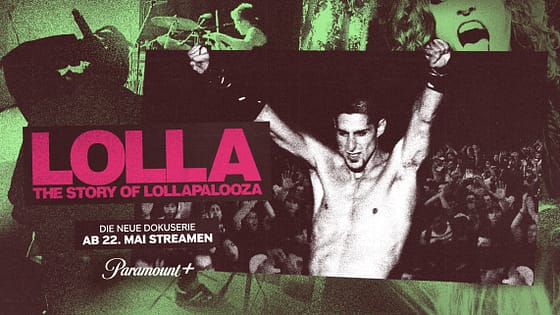 Neue Doku-Serie über das Lollapalooza Festival:  Paramount+ kündigt Start von LOLLA: THE STORY OF LOLLAPALOOZA am 22. Mai an