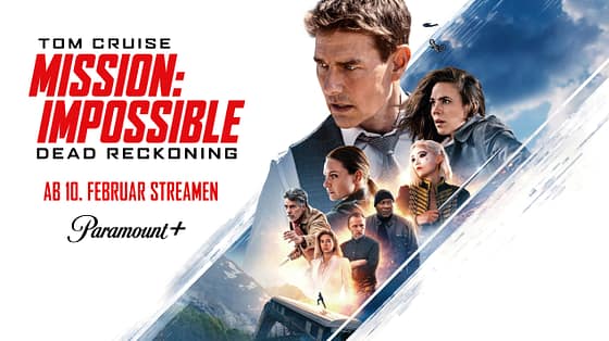 Paramount+ kündigt MISSION: IMPOSSIBLE – DEAD RECKONING für den 10. Februar an