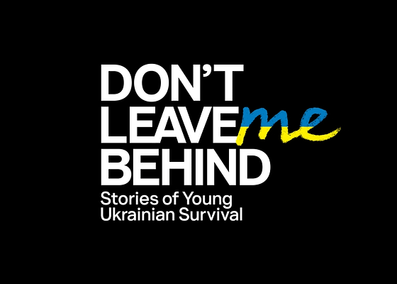MTV präsentiert DON’T LEAVE ME BEHIND: STORIES OF YOUNG UKRAINIAN SURVIVAL zum ersten Jahrestag des russischen Überfalls auf die Ukraine