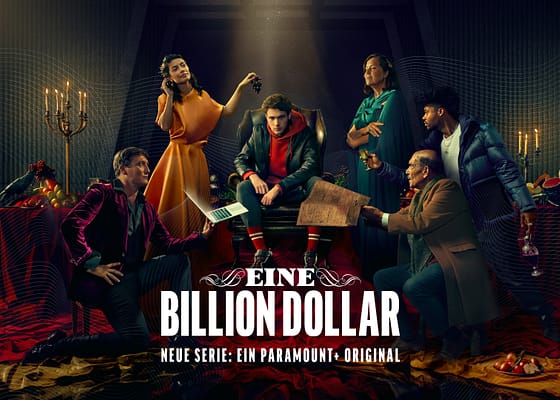 Die Paramount+ Original-Serie EINE BILLION DOLLAR startet am 23. November